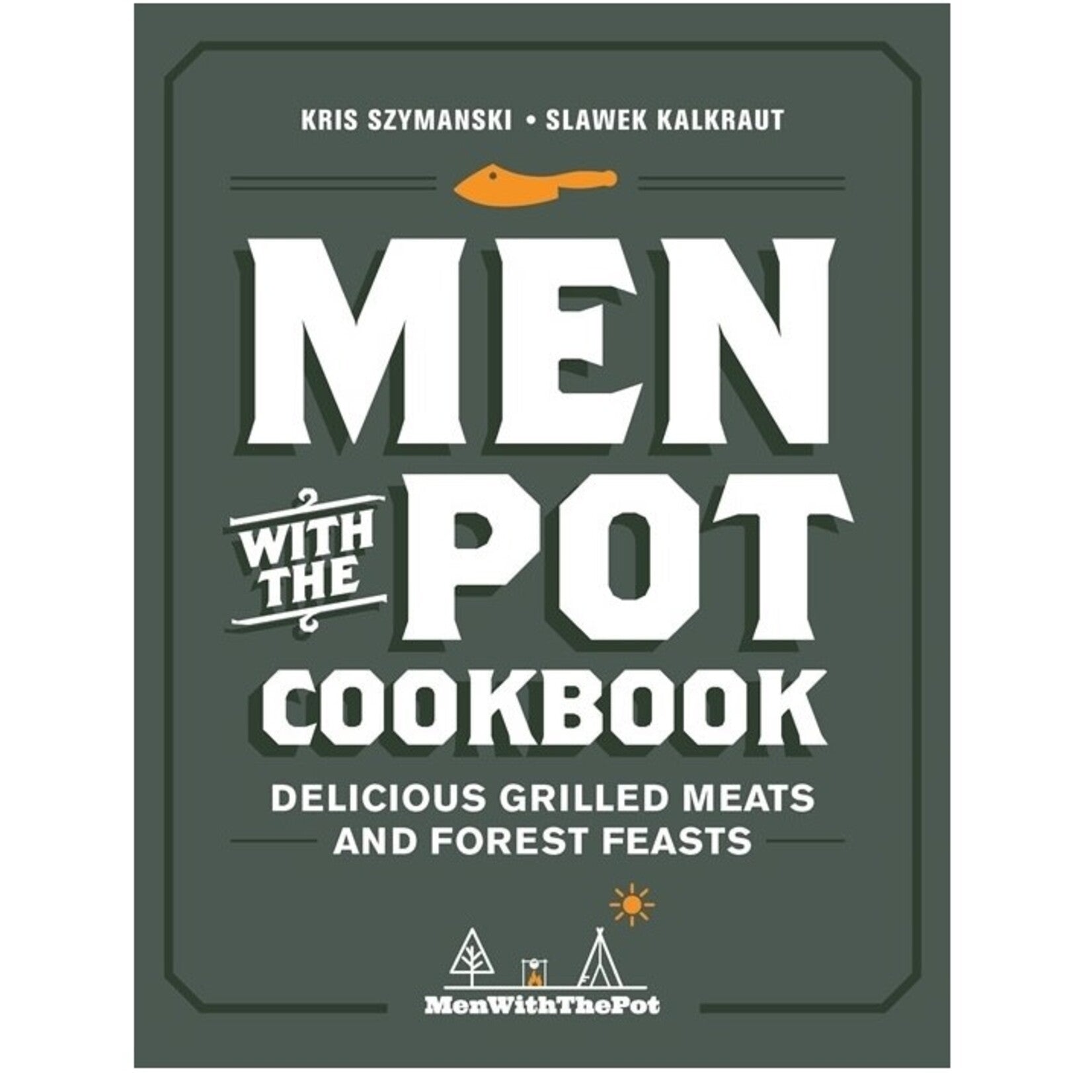 Men With The Pot Cookbook