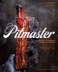 Pitmaster: Recipes, Techniques, and Barbecue Wisdom