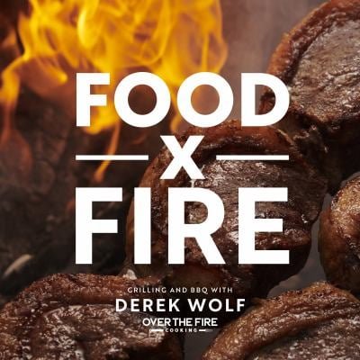 Food by Fire: Grilling and BBQ