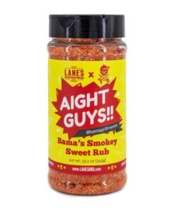Lane's BBQ - Aight Guys! Bama's Smokey Sweet Rub